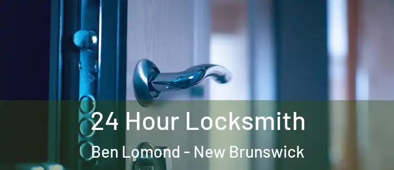 24 Hour Locksmith Ben Lomond - New Brunswick