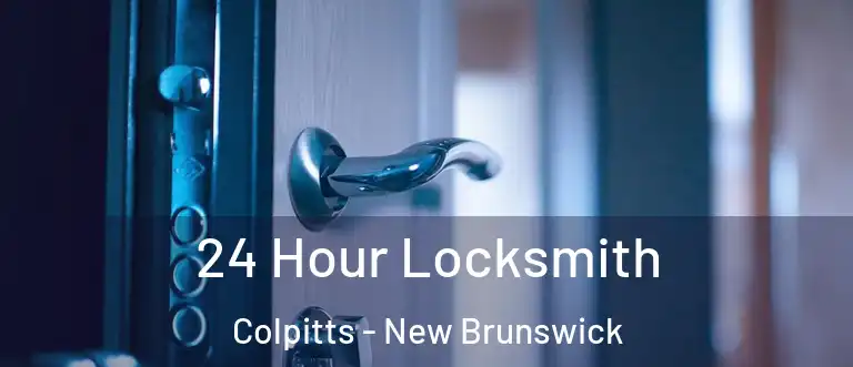 24 Hour Locksmith Colpitts - New Brunswick