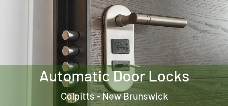Automatic Door Locks Colpitts - New Brunswick