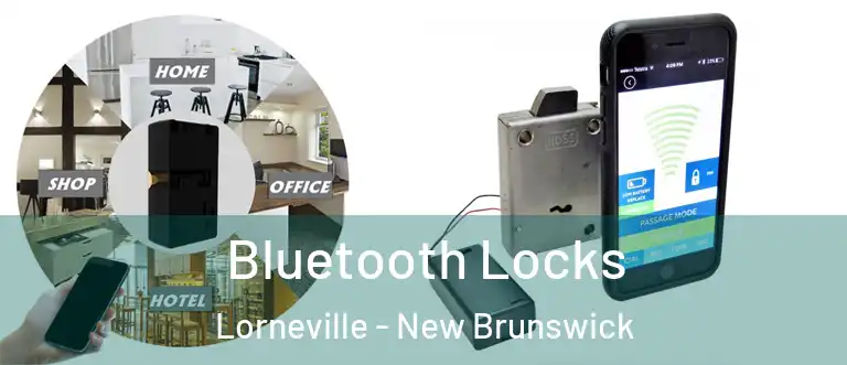Bluetooth Locks Lorneville - New Brunswick