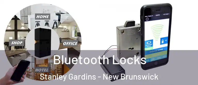 Bluetooth Locks Stanley Gardins - New Brunswick
