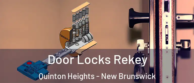 Door Locks Rekey Quinton Heights - New Brunswick