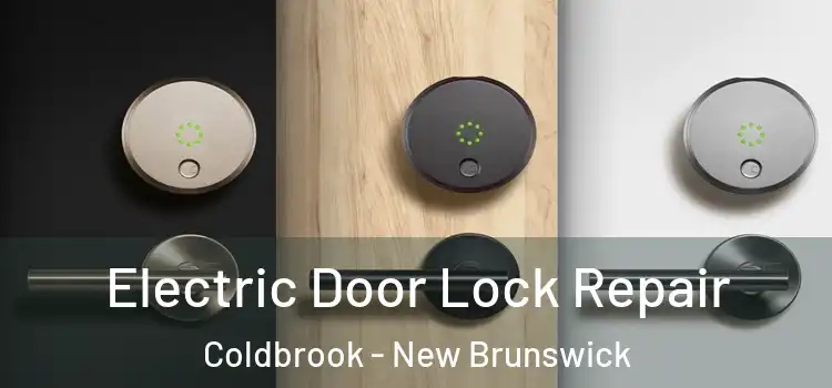 Electric Door Lock Repair Coldbrook - New Brunswick