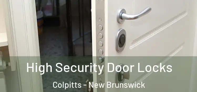 High Security Door Locks Colpitts - New Brunswick