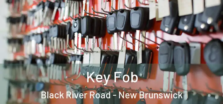 Key Fob Black River Road - New Brunswick