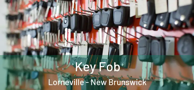 Key Fob Lorneville - New Brunswick