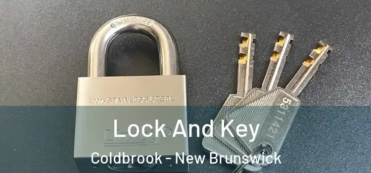 Lock And Key Coldbrook - New Brunswick