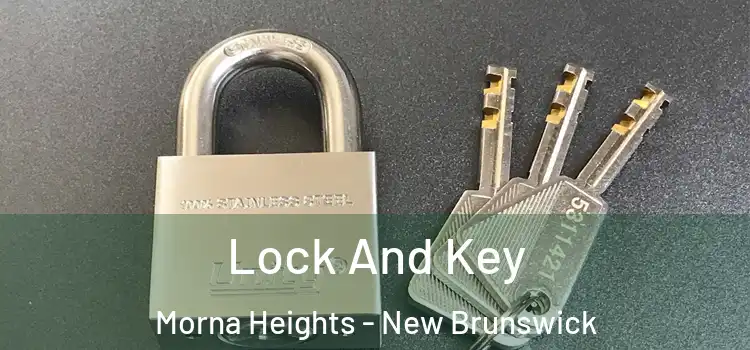 Lock And Key Morna Heights - New Brunswick