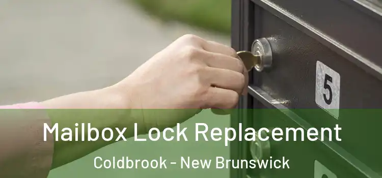 Mailbox Lock Replacement Coldbrook - New Brunswick