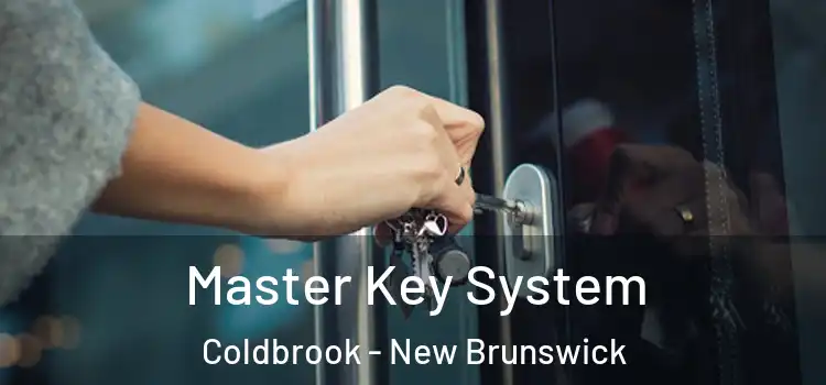 Master Key System Coldbrook - New Brunswick