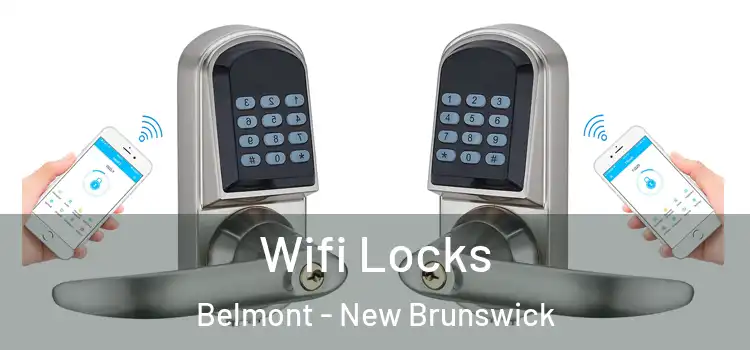 Wifi Locks Belmont - New Brunswick